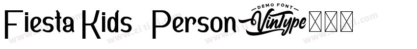 Fiesta Kids   Person字体转换